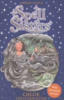 Chloe the Storm Sister by Amber Castle Book