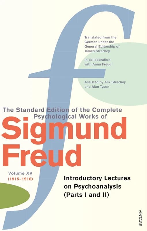 The Standard Edition of the Complete Psychological Works of Sigmund Freud Vol 15 Paperback Book