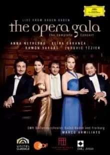 The Opera Gala - The Complete Concert Live from Baden-Baden