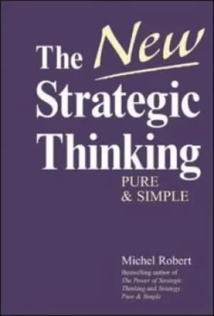 The new strategic thinking by Michel Robert
