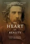 heart of reality essays on beauty love and ethics