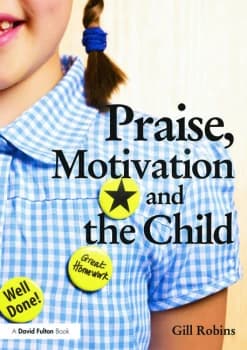 Praise Motivation and the Child