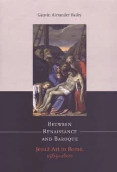 Between Renaissance and Baroque by Gauvin Alexander Bailey Paperback