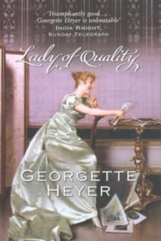 Lady of Quality by Georgette Heyer Paperback