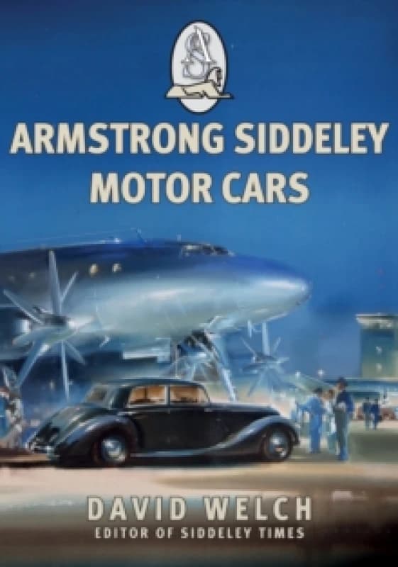 Armstrong Siddeley Motor Cars Paperback / softback