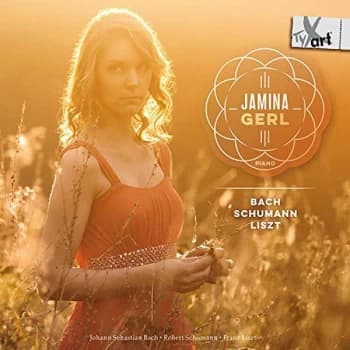 Jamina Gerl - Jamina Gerl: Bach/Schumann/Liszt CD