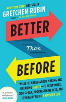 Better Than before by Gretchen Rubin Paperback