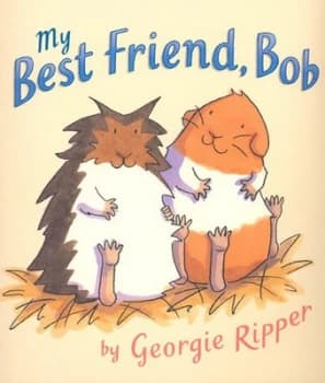 My Best Friend Bob by Georgie Ripper Paperback