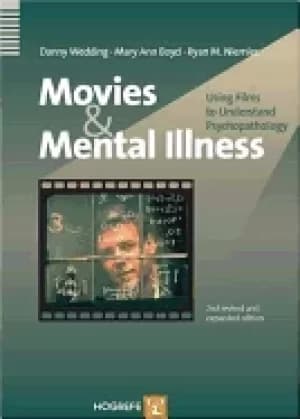 movies and mental illness using films to understand psychopathology