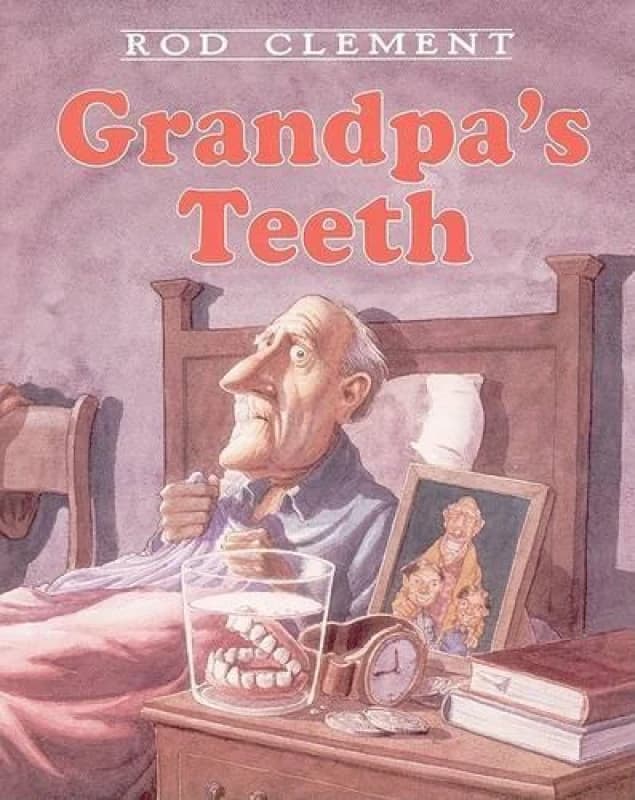 Grandpas Teeth by Rod Clement Paperback