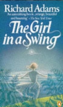 The Girl in a Swing by Richard Adams Paperback