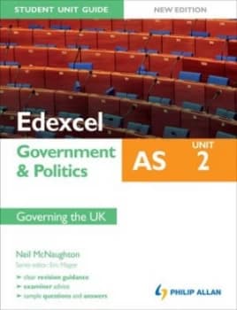 Edexcel As Government and Politics. Unit 2 Governing the UK by Neil Mcnaughton Paperback