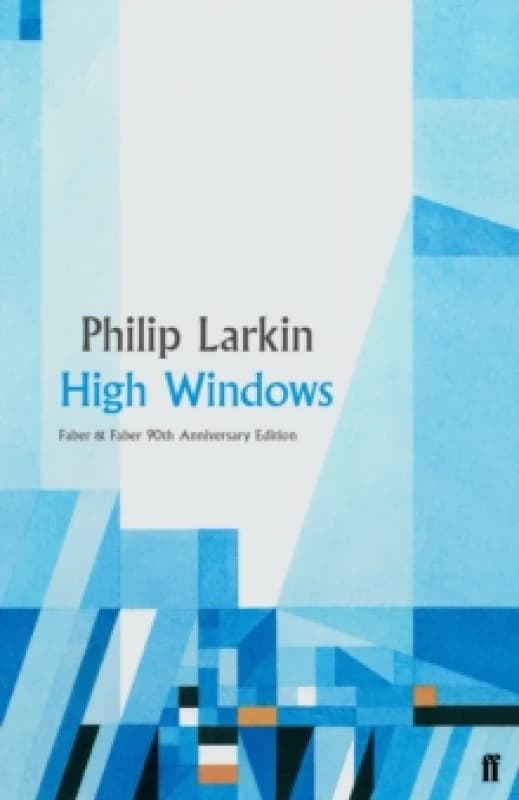 High Windows. Hardback. By Philip Larkin Books