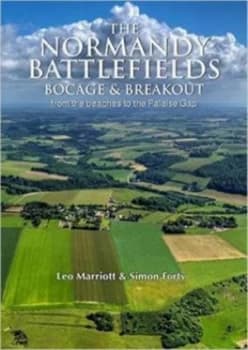 The Normandy Battlefields by Leo Marriott Hardback