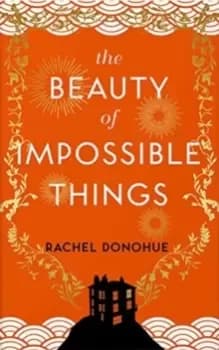The Beauty of Impossible Things