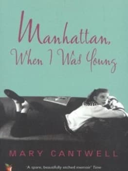 Manhattan When I Was Young by Mary Cantwell Paperback