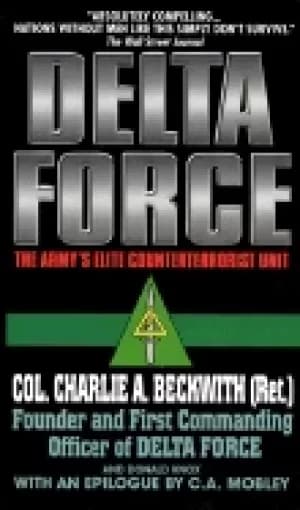 delta force the armys elite counterterrorist unit