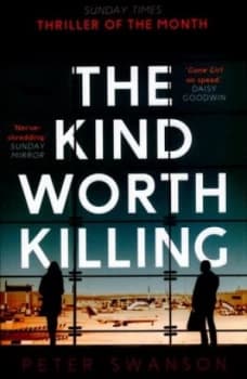 The Kind Worth Killing by Peter Swanson Paperback