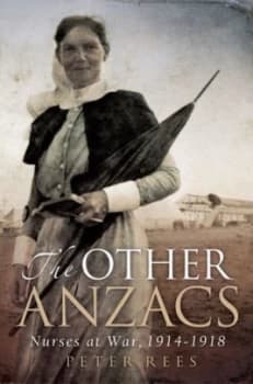 Other Anzacs by Peter Rees Hardback