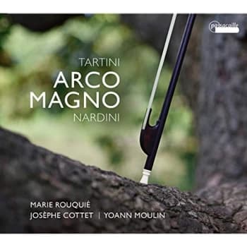 Marie Rouquie; Josephe Cottet; Yoann Moulin - Tartini/Nardini: Arco Magno CD