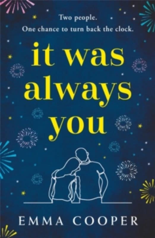 It Was Always You : a page-turning and uplifting love story you will never forget Paperback / softback