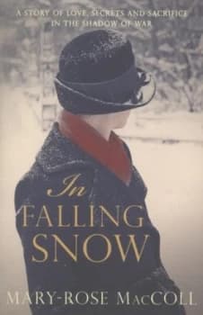 In Falling Snow by Mary-Rose Maccoll Paperback