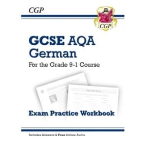 New GCSE German AQA Exam Practice Workbook - For the Grade 9-1 Course (Includes Answers) by CGP Books (Paperback, 2016)