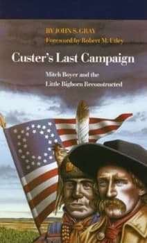 Custers Last Campaign by John S. Gray Paperback