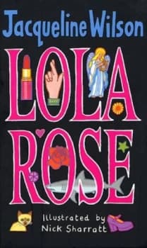 Lola Rose by Nick Sharratt Hardback