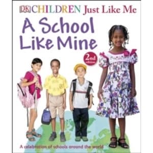 A School Like Mine by DK (Hardback, 2016)