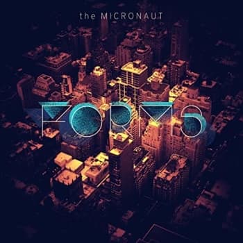 The Micronaut - Forms CD