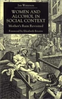 Women and Alcohol in Social Context by J. Waterson Paperback