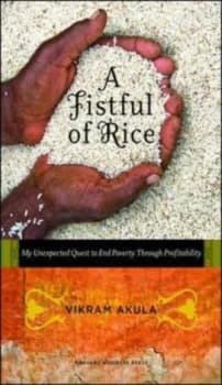 A Fistful of Rice by Vikram Akula Hardback