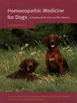 Homoeopathic Medicine for Dogs by H G Wolff Paperback