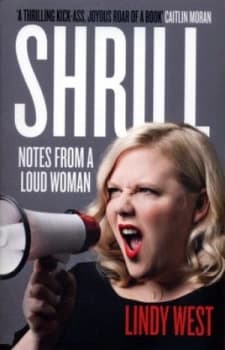 Shrill by Lindy West Paperback