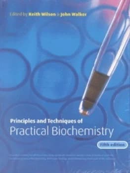Principles and Techniques of Practical Biochemistry by Keith Wilson Paperback