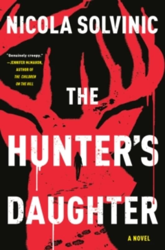 The Hunter's Daughter. Hardback. By Nicola Solvinic Books