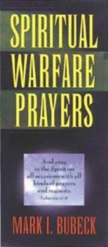 Spiritual Warfare Prayers. Pamphlet. By Mark I Bubeck Books