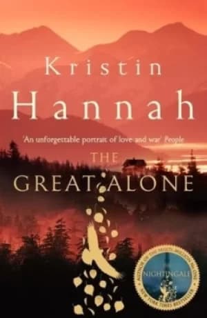 The great alone by Kristin Hannah