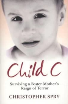 Child C by Christopher Spry Paperback