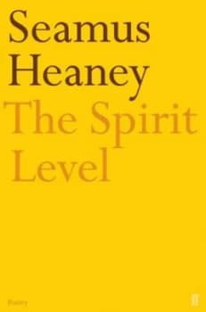 The Spirit Level by Seamus Heaney Paperback