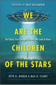 We Are the Children of the Stars by Otto O. Binder Book