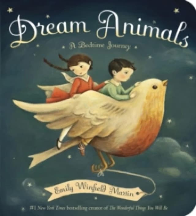 Dream Animals : A Bedtime Journey Board book