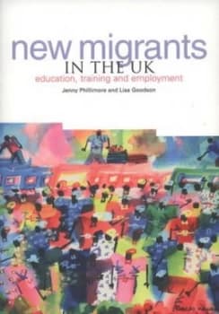 New Migrants in the UK by Jenny Phillimore Paperback