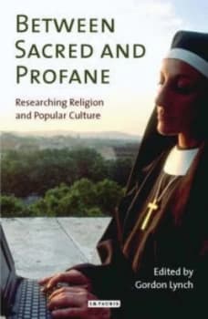 Between Sacred and Profane by Gordon Lynch Paperback