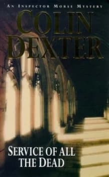 Service of All the Dead by Colin Dexter Paperback