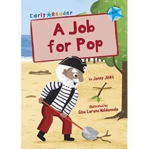 A Job for Pop (Blue Early Reader) Paperback / softback 2018