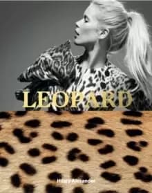 Leopard : Fashions Most Powerful Print
