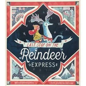 Last Stop on the Reindeer Express Paperback / softback 2018