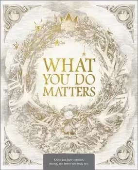 What You Do Matters by Kobi Yamada